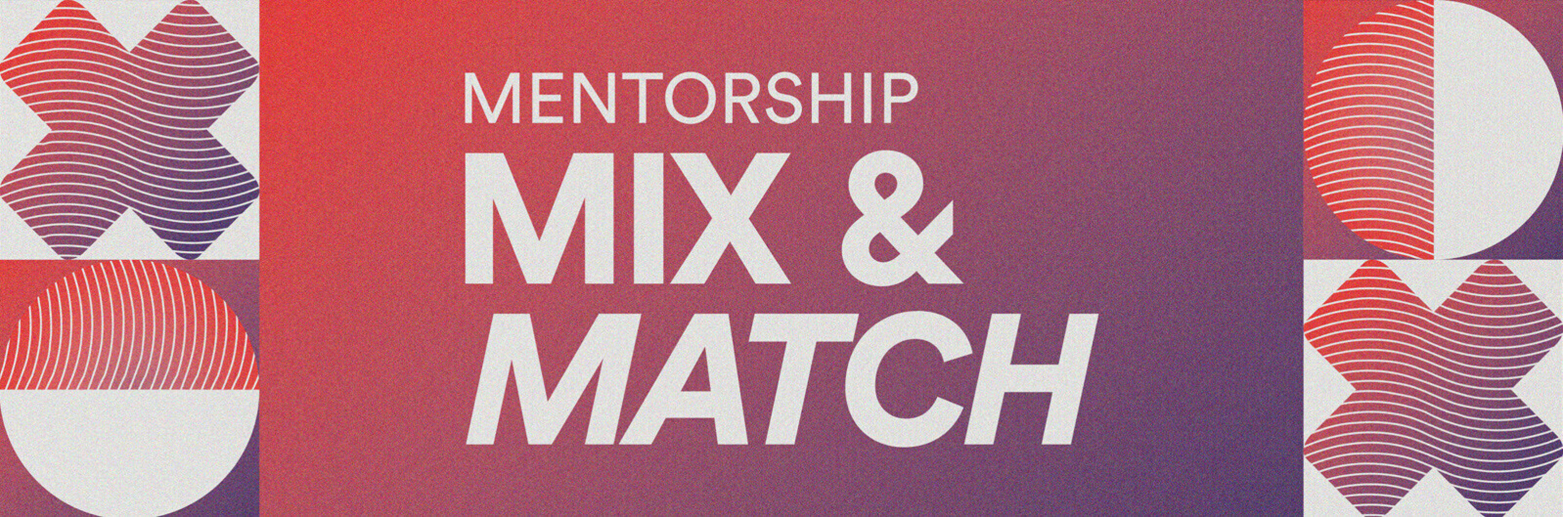 Mentorship Mix & Match: Mid-Level Creatives